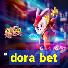 dora bet